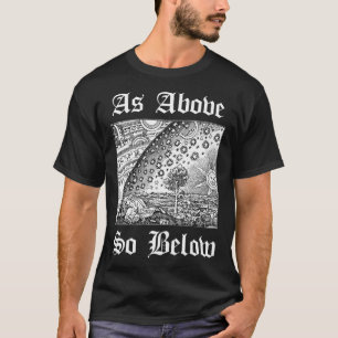 As Above So Below Alchemy Occult T-Shirt