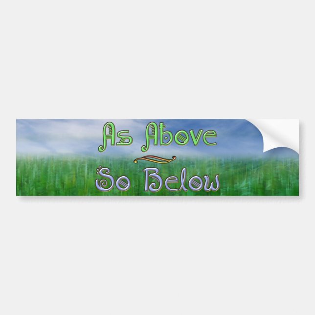 As Above So Below Bumper Sticker (Front)