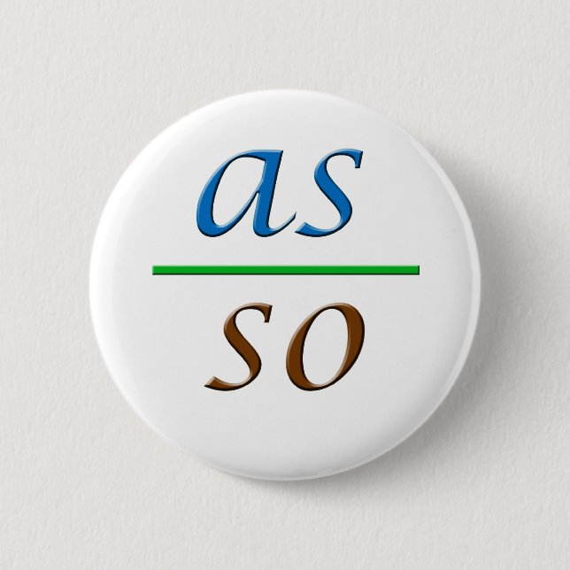 as above so below pinback button (Front)