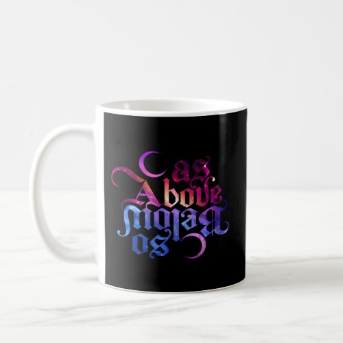 As Above So Below The Kybalion Witchy Wicca Witchc Coffee Mug