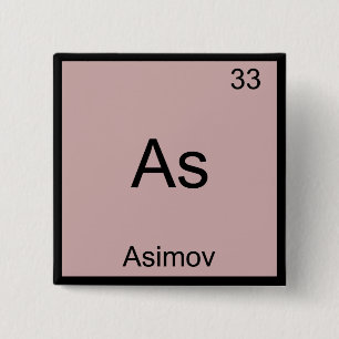 As - Asimov Funny Chemistry Element Symbol Tee Button