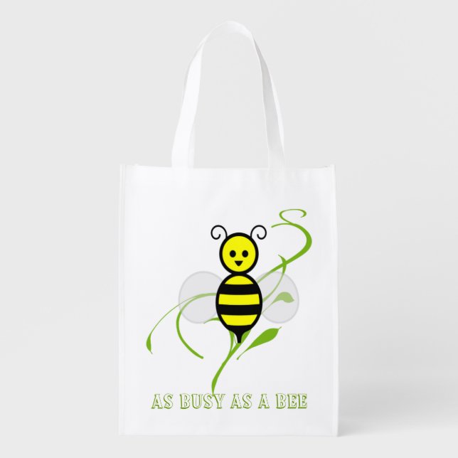 As Busy As A Bee Grocery Bag (Front)