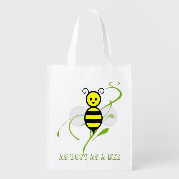 As Busy As A Bee Grocery Bag Zazzle