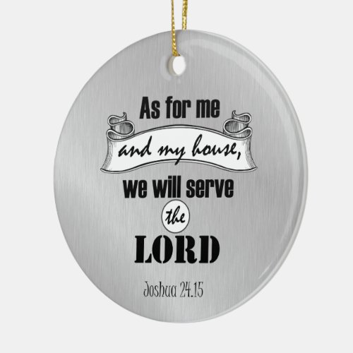 As for Me and My House Bible Verse Ceramic Ornament