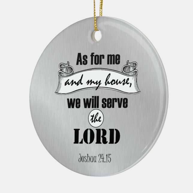 As for Me and My House Bible Verse Ceramic Ornament (Left)