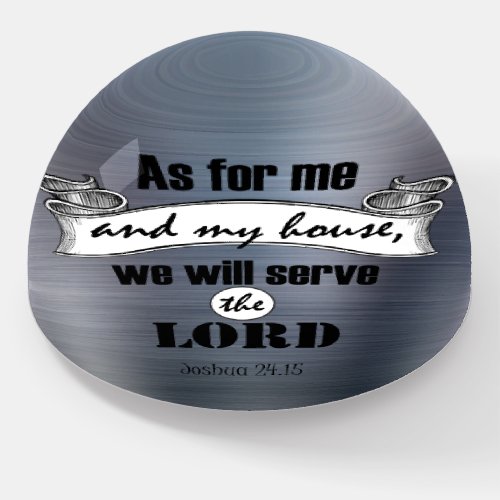 As for Me and My House Bible Verse Paperweight