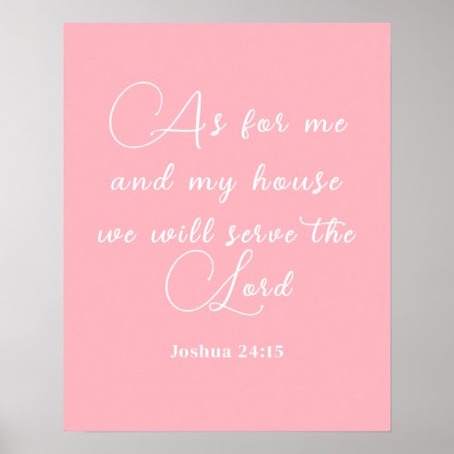 As For Me And My House Bible Verse Quote Pink Poster