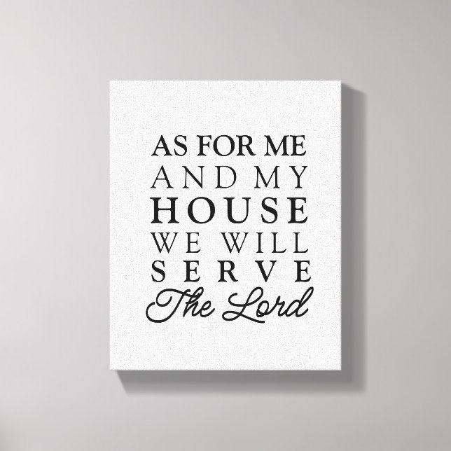 As For Me and My House Joshua 24:15 Bible Verse Canvas Print (Front)