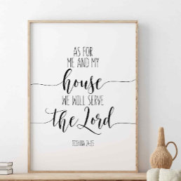 As For Me And My House , Joshua 24:15, Bible Verse Poster