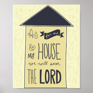 As For Me and My House -Joshua 24:15 Poster