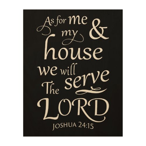 As for me and my houseJoshua 2415 Wood Wall Art