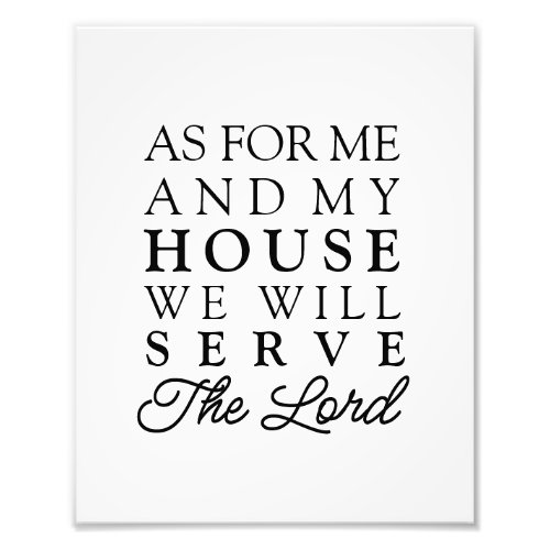 As For Me and My House Joshua Bible Verse Photo Print