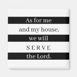 As for me and my house magnet