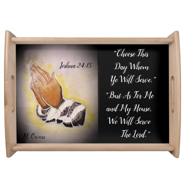 "As For Me and My House" Serving Tray (Front)