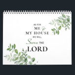 As for Me and My House We will Serve Lord Photo Calendar<br><div class="desc">Christian Calendar. "As for me and my house we will serve the Lord".  Multi-photo.</div>