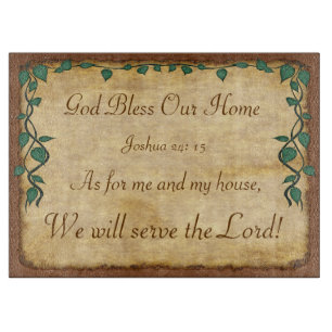 As for Me and My House, We Will Serve the Lord Cutting Board