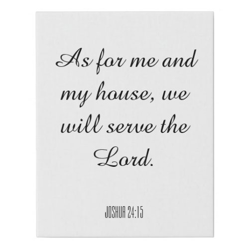 As for me and my house we will serve the Lord Faux Canvas Print