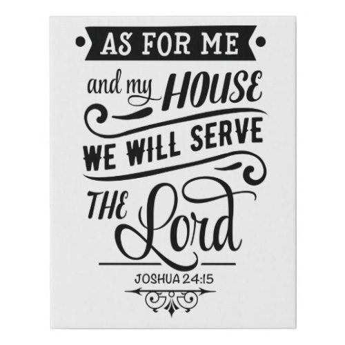 As for me and my house we will serve the LORD Faux Canvas Print