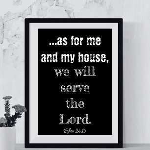 As For Me And My House We Will Serve The Lord Poster