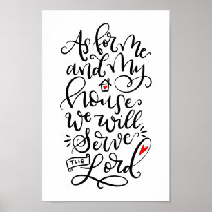 As For Me And My House We Will Serve The Lord Posters Prints Zazzle As For Me And My House We Will Serve The Lord Posters Prints Zazzle