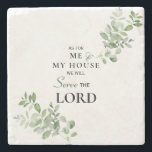 As for Me and My House We will Serve the Lord Stone Coaster<br><div class="desc">Christian Coasters. "As for me and my house we will serve the Lord".</div>