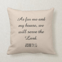 As for me and my house, we will serve the Lord