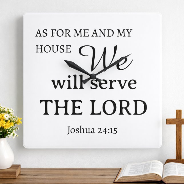 As For Me & My House Joshua 24:15 Bible Verse Square Wall Clock (Creator Uploaded)