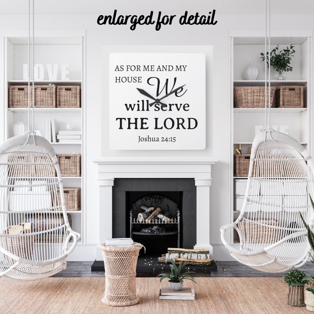 As For Me & My House Joshua 24:15 Bible Verse Square Wall Clock (Creator Uploaded)