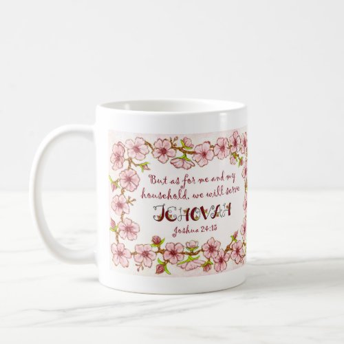 As For My Household_We Will Serve Jehovah Mug