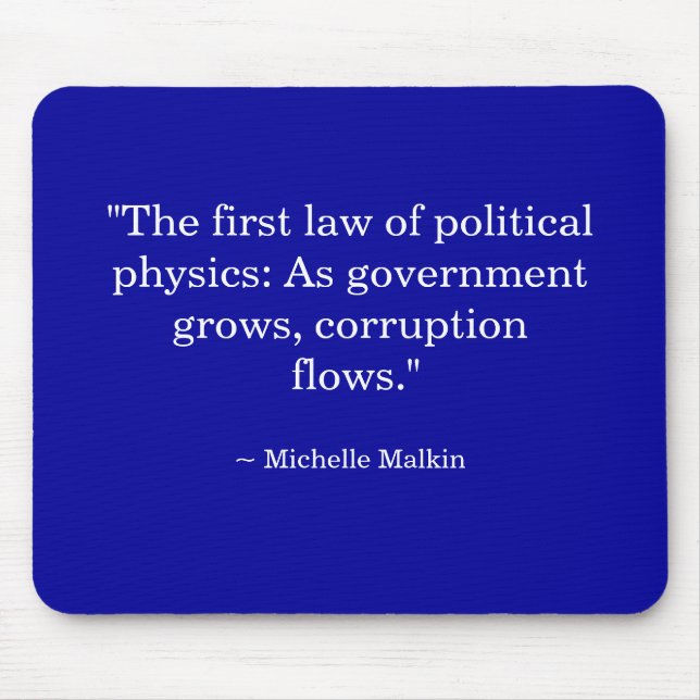 As government grows, corruption flows. mouse pad (Front)