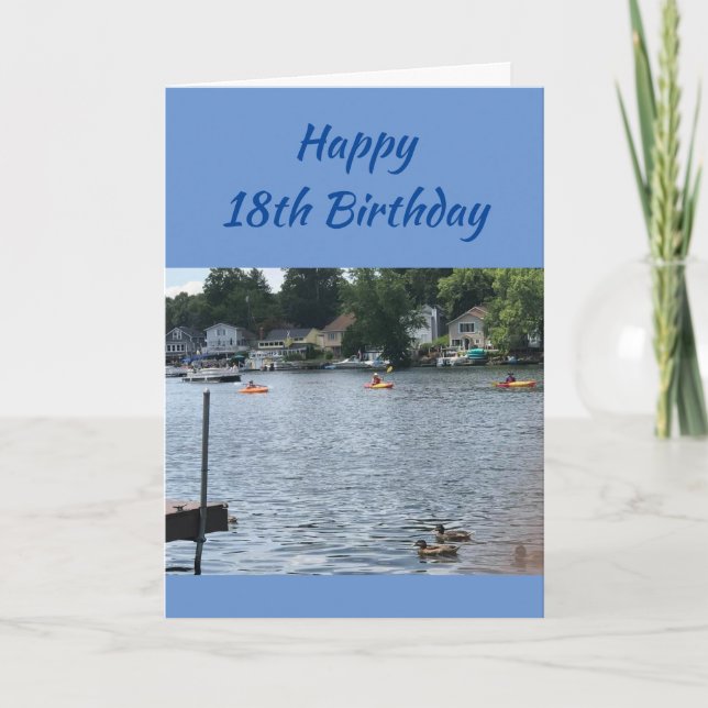 AS GREAT AS A DAY AT **THE LAKE**  "18th BIRTHDAY" Card (Front)