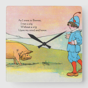 As I Went to Bonner I Met a Pig - Nursery Rhyme Square Wall Clock