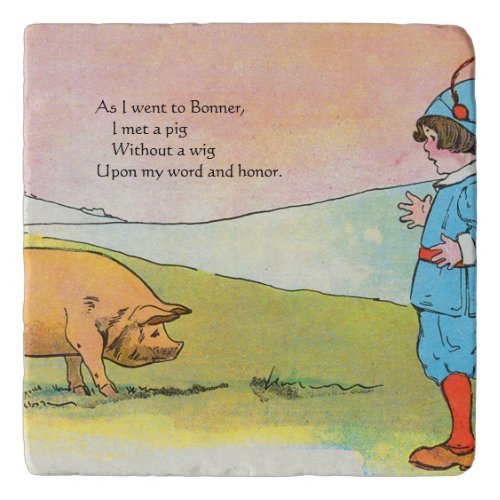 As I Went to Bonner I Met a Pig _ Nursery Rhyme Trivet