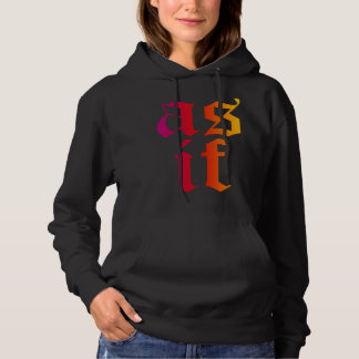 As If Cool Nonsense Quote Hoodie