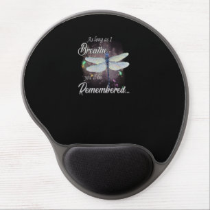 As Long As I Breathe You'll Be Remembered Gel Mouse Pad