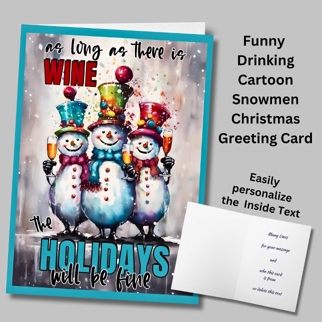 As Long As Wine, Holidays Fine  Christmas Greeting Card (Creator Uploaded)