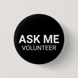 As Me Volunteer white black custom text simple  Button