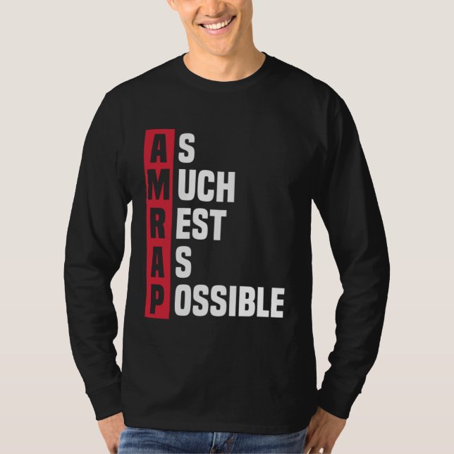 As Much Rest As Possible AMRAP  Trendy  1 T-Shirt (Front)
