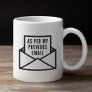 As Per My Previous Email Coffee Mug