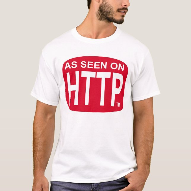 As Seen on HTTP T-Shirt (Front)