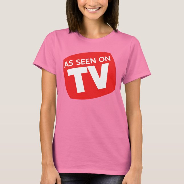 As Seen on TV T-Shirt (Front)