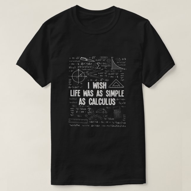AS SIMPLE AS CALCULUS T-Shirt (Design Front)