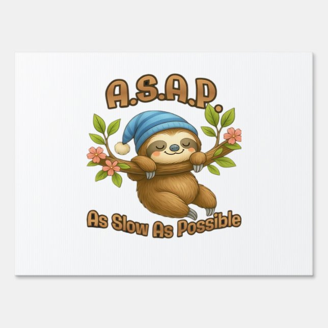 As Slow As Possible - Cute Sloth ASAP Classic T-Sh Sign (Front)