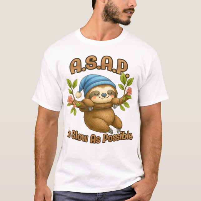 As Slow As Possible - Cute Sloth ASAP Classic T-Sh T-Shirt (Front)
