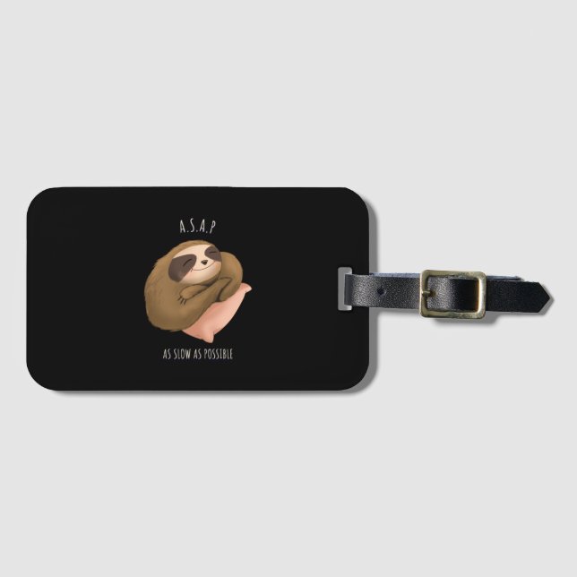 As Slow As Possible Luggage Tag (Front Horizontal)