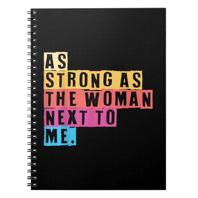 As Strong As The Women Next To Me Women Empowermen Notebook (Front)