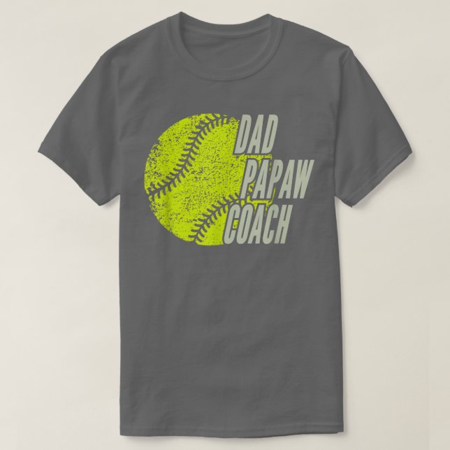 AS tees Softball Dad Papaw Coach  (Design Front)
