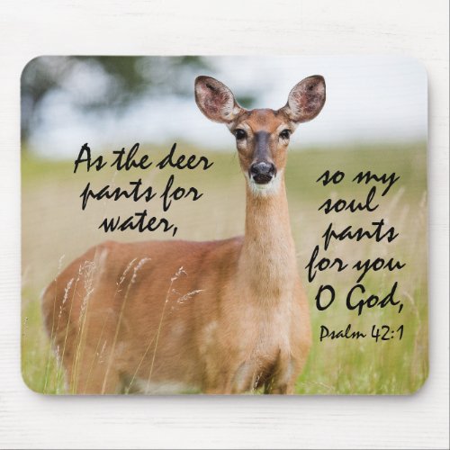 As the deer pants for water Bible Verse Psalm 42 1 Mouse Pad
