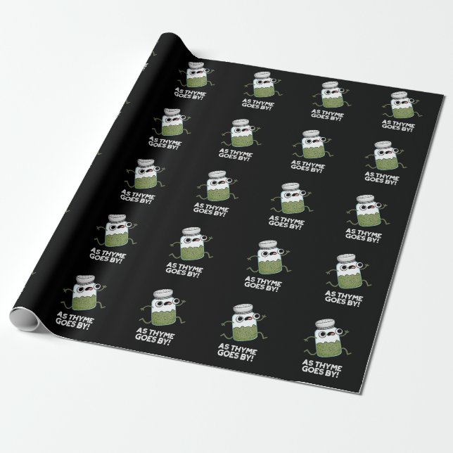 As Thyme Goes By Funny Herb Spice Pun Dark BG Wrapping Paper (Unrolled)