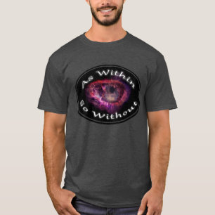 As Within So Without - All-Seeing Eye - Esoteric T-Shirt